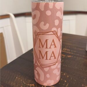 Brand new mama tumblr 20oz w/ straw hot or cold. Can make any color or design